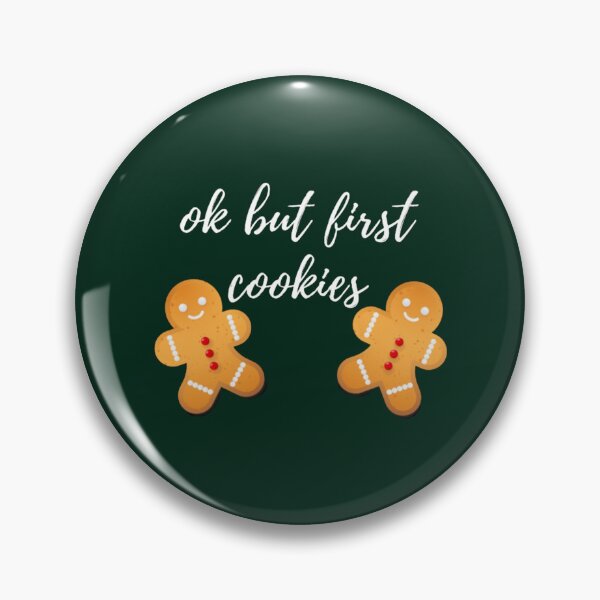 Item preview, Ok But First Cookies       designed and sold by kitrinamautz.