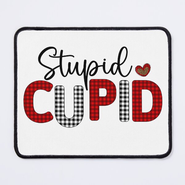 Item preview, Stupid Cupid designed and sold by OrnamentallyYou.
