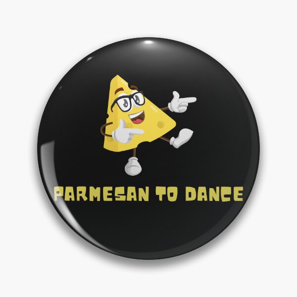 Item preview, Parmesan to Dance  designed and sold by coolfinds.
