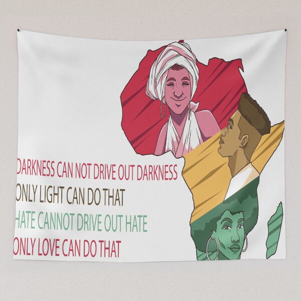 Item preview, Darkness can not drive out darkness: only light can do that. Hate cannot drive out hate: only love can do that.| Black History Special designed and sold by Crafty-Hawk.