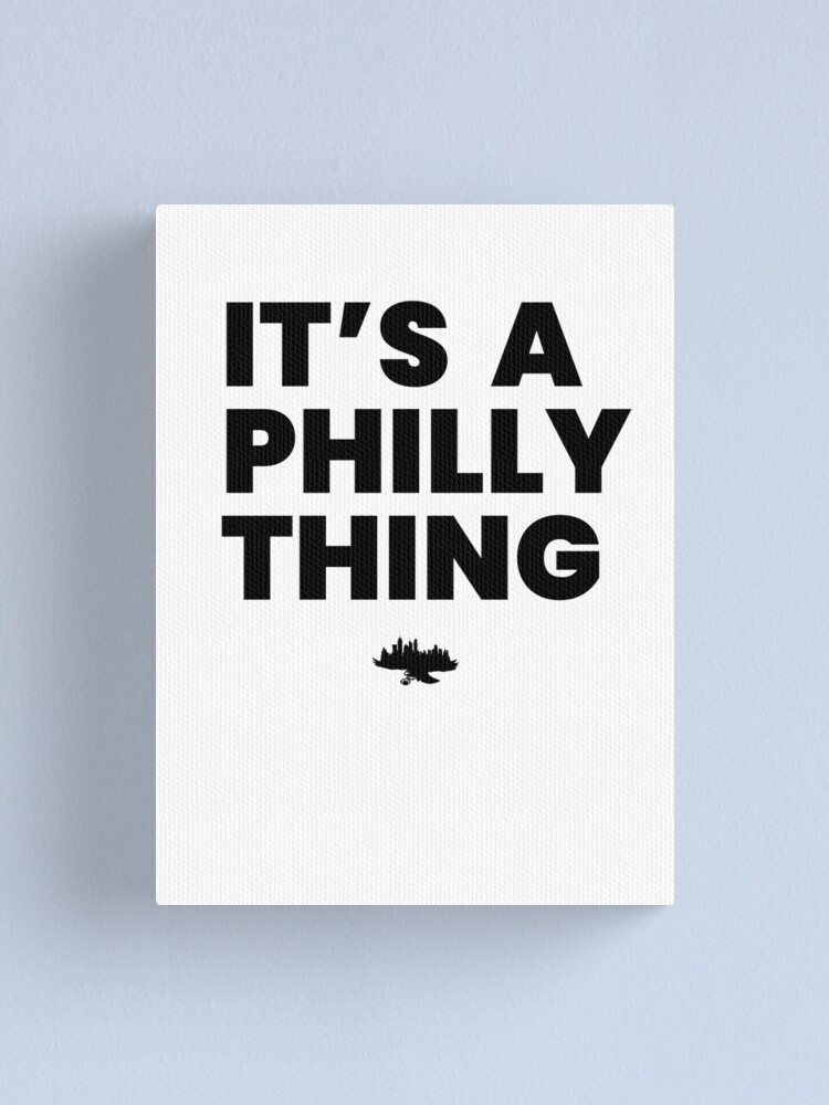 It's A Philly Thing Canvas – recordsbydesign0