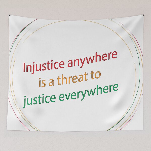 Item preview, Injustice anywhere is a threat to justice everywhere | Black History Special designed and sold by Crafty-Hawk.