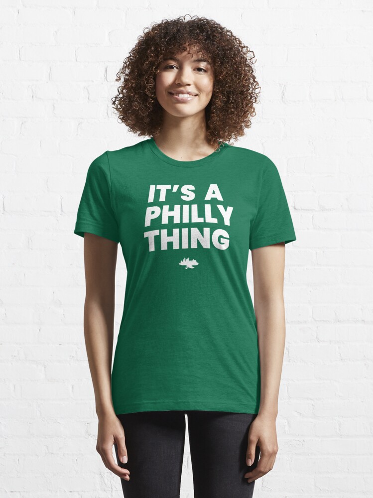 It's a Philly Thing Essential T-Shirt for Sale by InTrendSick