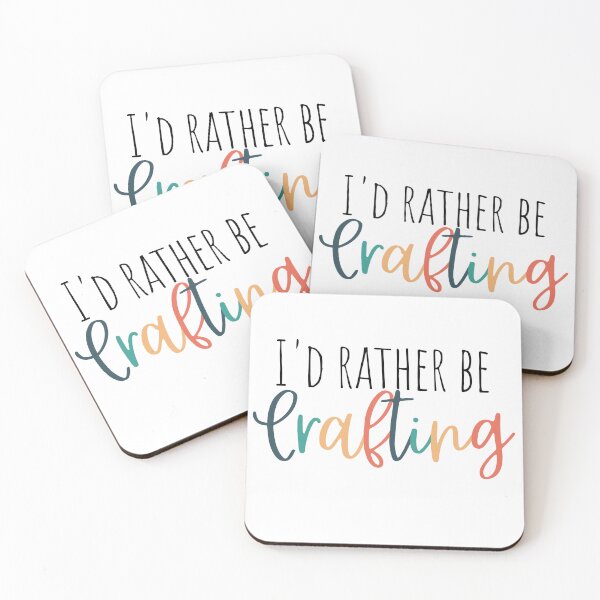 Item preview, I'd rather be Crafting designed and sold by Tiffany Solorio.