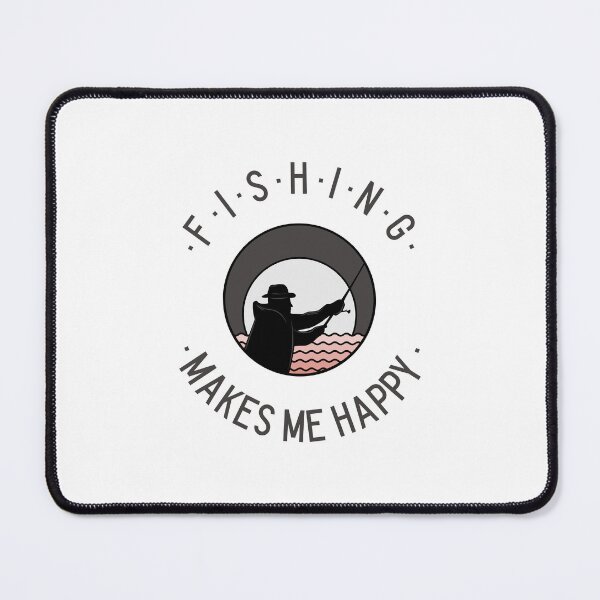 Item preview, Fishing Makes Me Happy designed and sold by crazydotdesigns.
