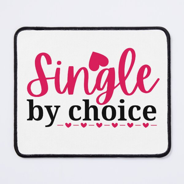 Item preview, Single by choice - Anti-Valentine's Day designed and sold by EvergreenWhimsy.