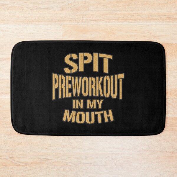 Item preview, Spit Preworkout In My Mouth - Vintage Look Text  designed and sold by Whimsical  Thinker.