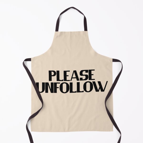 Item preview, Please Unfollow - Bold Black Text designed and sold by Chubuter.