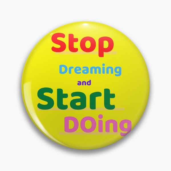Item preview, Stop Dreaming Start Doing Motivational Design designed and sold by beddreams.