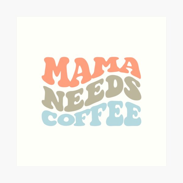 Item preview, Mama Needs Coffee Shirt designed and sold by FauzIDEA.