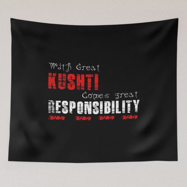 Item preview, With great Kushti comes great responsibility designed and sold by MartialArtsNerd.