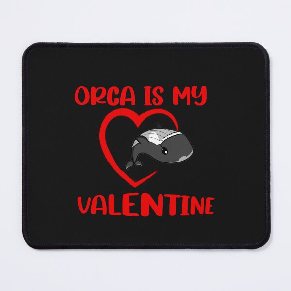 Item preview, Orca Is My Valentine designed and sold by YoussefProMax.