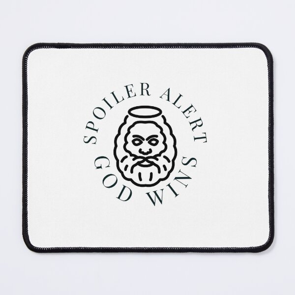 Item preview, Spoiler Alert : God Wins sticker designed and sold by GeoffBeattie.