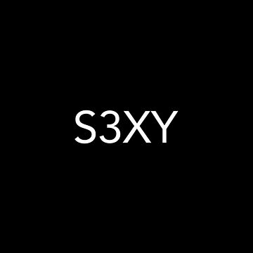 Vorschaubild zum Design S3XY-Shirt von PopularTheory