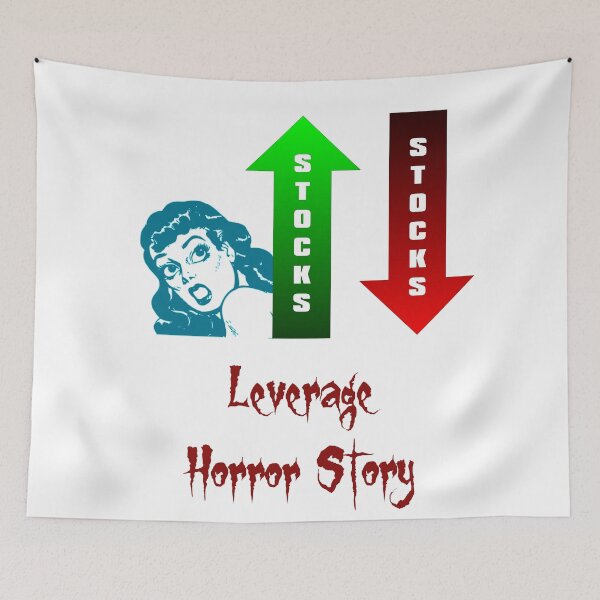 Item preview, 'Leverage  Horror Story' FUD Design - Stock and Crypto Trading Problems designed and sold by Ridiculam Toga.
