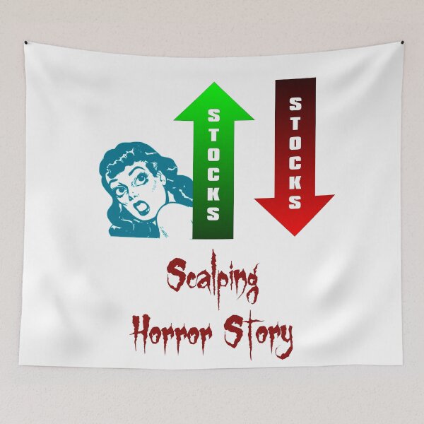 Item preview, 'Scalping Horror Story' FUD Design - Stock and Crypto Trading Problems designed and sold by Ridiculam Toga.