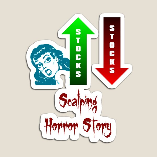 Item preview, 'Scalping Horror Story' FUD Design - Stock and Crypto Trading Problems designed and sold by Ridiculam Toga.