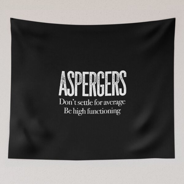 Item preview, ASPERGERS Don’t settle for average Be high functioning | Asperger Syndrome Awareness | Autism Spectrum Disorder | High Functioning | Neurodiversity | Neurodivergent | Neurodiverse designed and sold by MJDezigns.