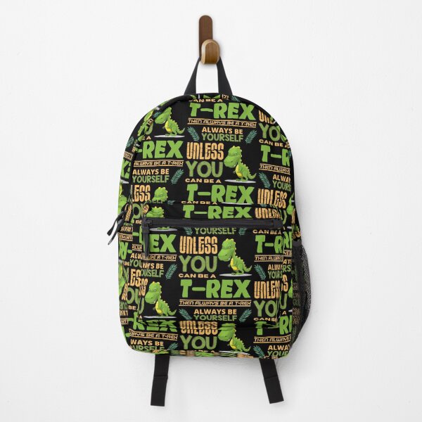 Item preview, Always Be Yourself Unless You Can Be A T-Rex designed and sold by Intuitive Designs.