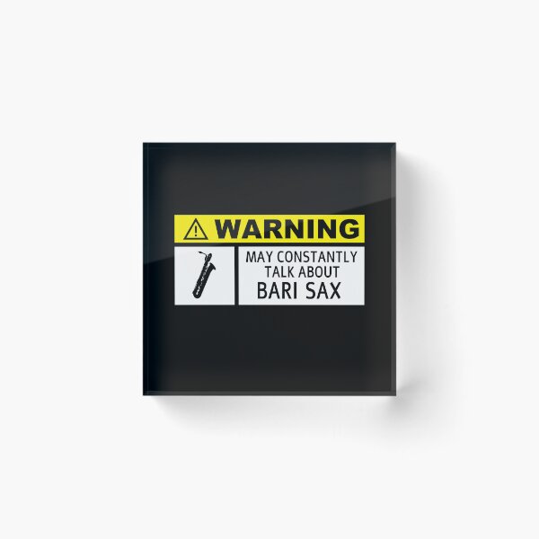 Item preview, Funny Baritone Saxophone Saying designed and sold by 2djazz.