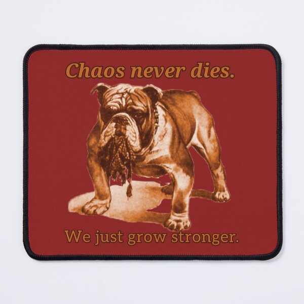 Item preview, How to deal with failure(Chaos never dies we just grow stronger ,cool bulldog staring design) designed and sold by JIMMYKIVUTI.