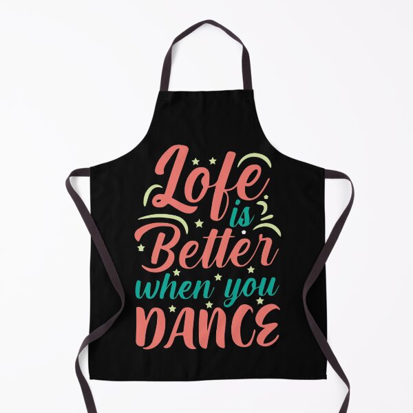 Item preview, life is better when you dance designed and sold by FOUR_ three.