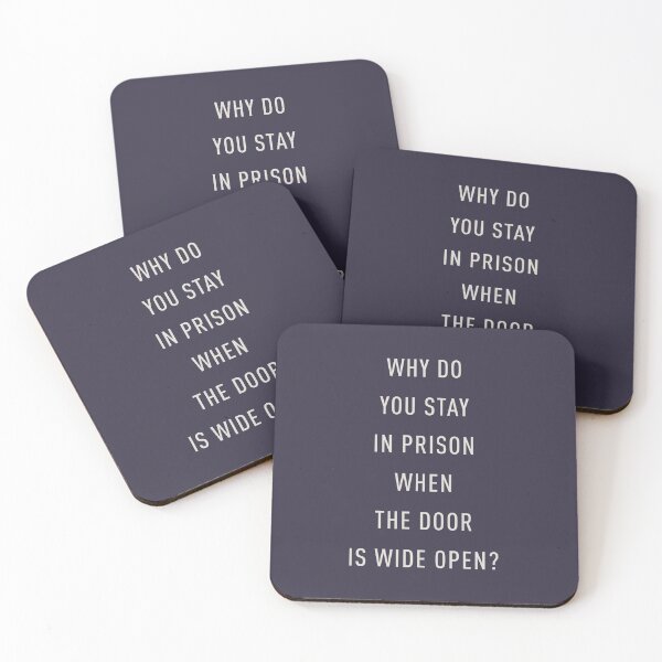 Item preview, Why do you stay in prison when the door is wide open? designed and sold by pineconebutter.
