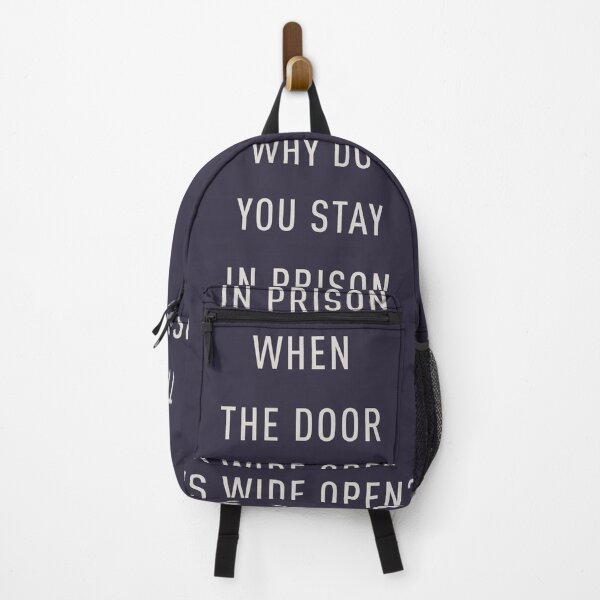 Item preview, Why do you stay in prison when the door is wide open? designed and sold by pineconebutter.