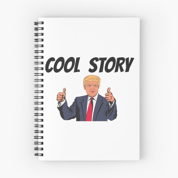 Item preview, Cool Story Trump designed and sold by Essenti4lgoods.