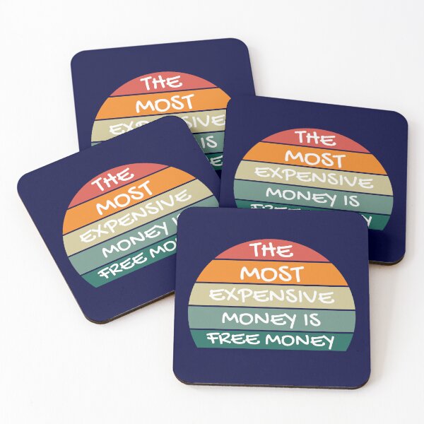 Item preview, the most expensive money is free money designed and sold by champagnemoment.