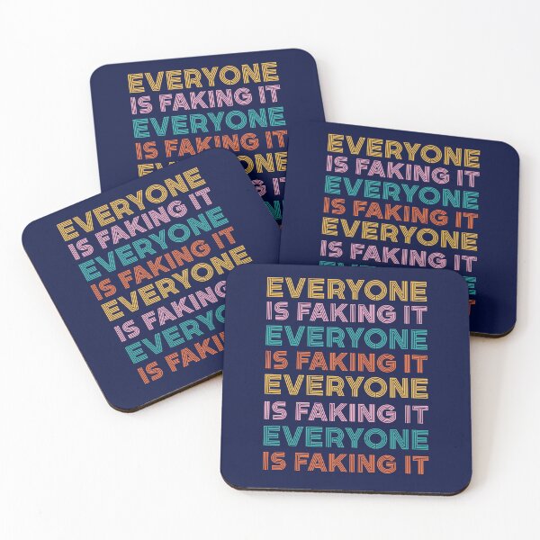 Item preview, everyone is faking it  designed and sold by champagnemoment.