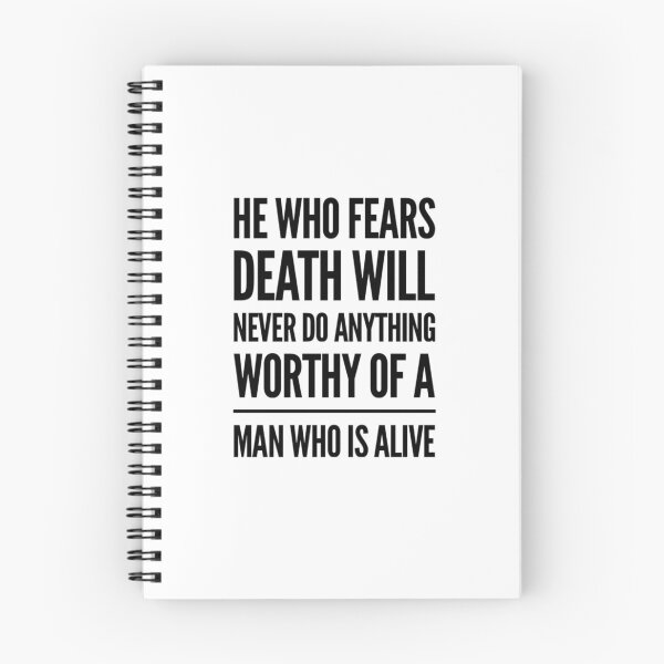 Item preview, He who fears death will never do anything worthy of a man who is alive designed and sold by The  Lifers.