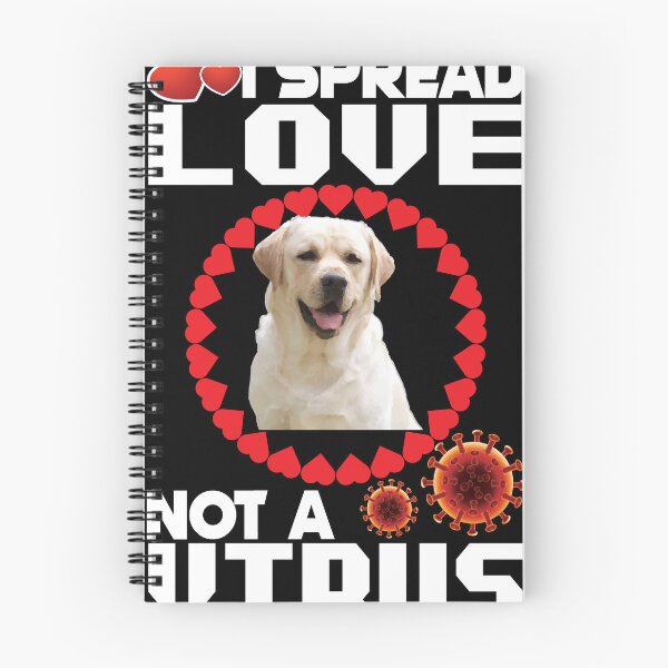 Item preview,  I Spread Love Not a Virus Labador Retriver Dog Lover designed and sold by HubbUK.