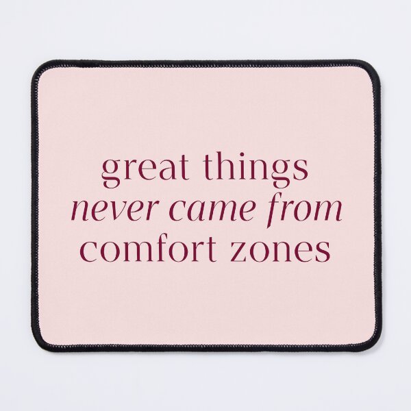 Item preview, Great Things Never Came From Comfort Zones Quote designed and sold by avristea.