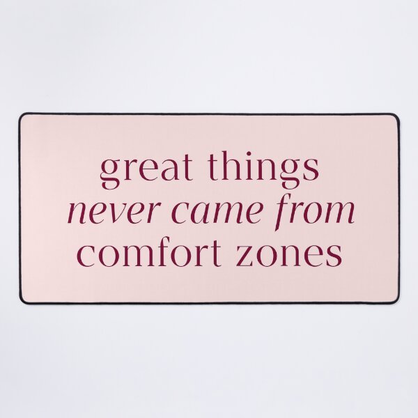 Item preview, Great Things Never Came From Comfort Zones Quote designed and sold by avristea.