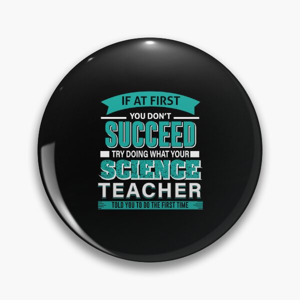 Item preview, science teacher funny gift if at first you dont succeed, try doing what your science teacher told you, science, science geek, science student designed and sold by RedArtsDesign.