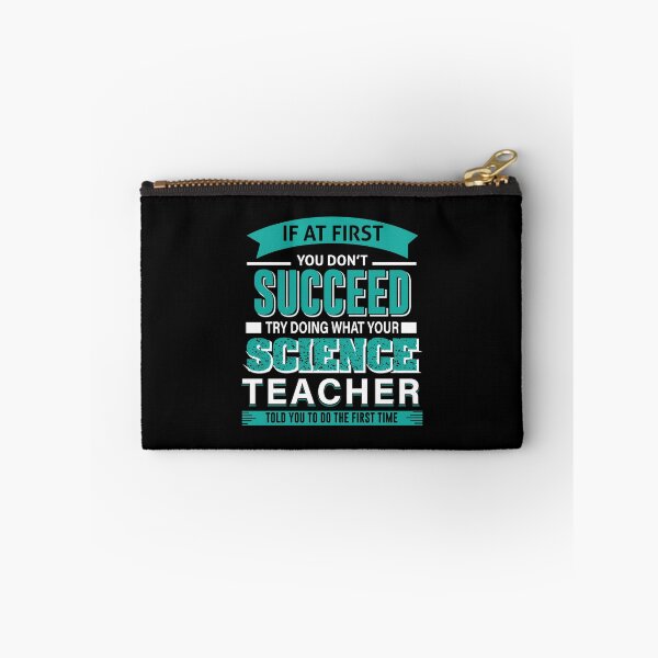 Item preview, science teacher funny gift if at first you dont succeed, try doing what your science teacher told you, science, science geek, science student designed and sold by RedArtsDesign.