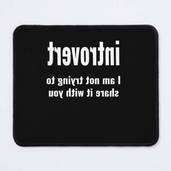 Item preview, Introvert keeping it to themselves designed and sold by CottagePop.