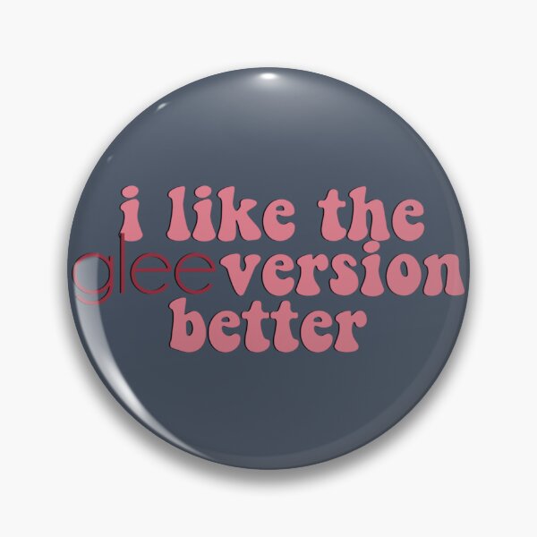 Item preview, i like the glee version better designed and sold by AraPatterson.