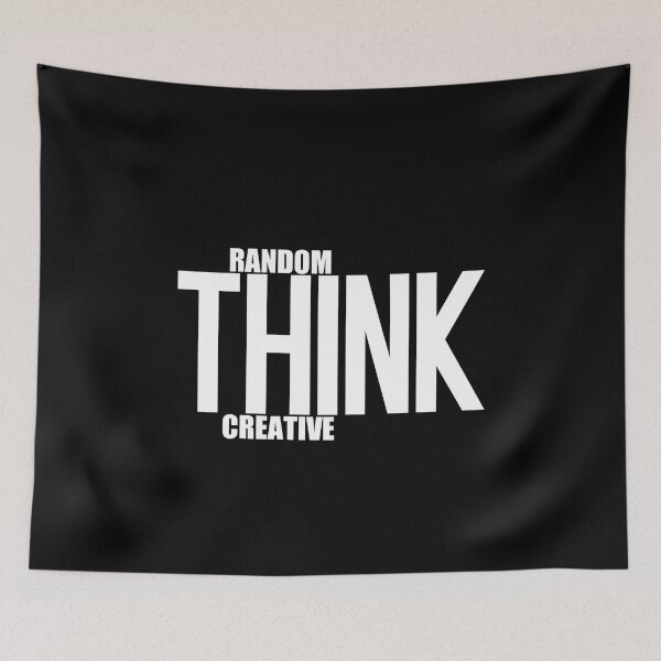 Item preview, Think Random And Creative designed and sold by Curator Nation.