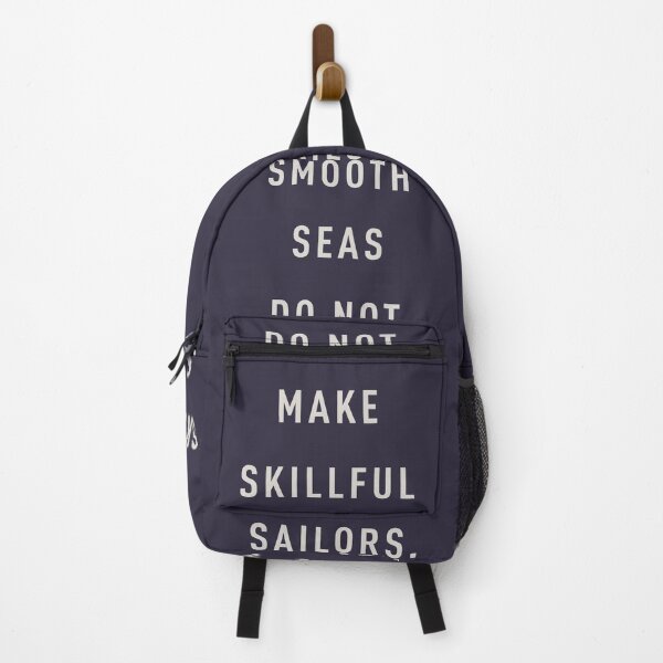 Item preview, Smooth seas do not make skillful sailors. designed and sold by pineconebutter.