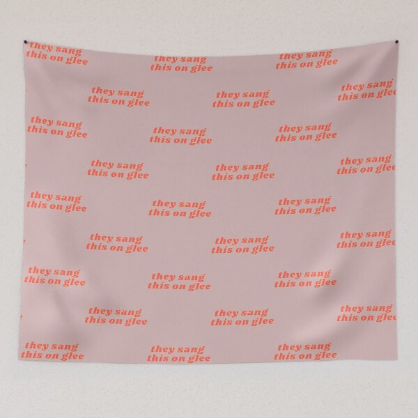 Item preview, they sang this on glee glee meme glee quote designed and sold by AraPatterson.