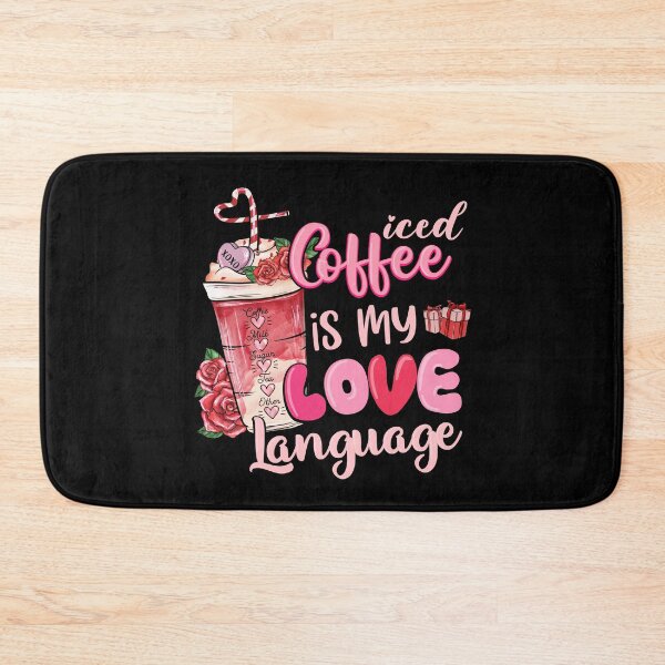 Item preview, Iced Coffee Is My Love Language Iced Coffee Is My Valentine designed and sold by iliasjeff.