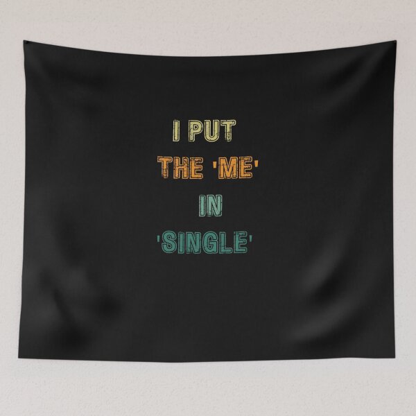 Item preview, I put the 'me' in 'single' designed and sold by Harmatija Studio.