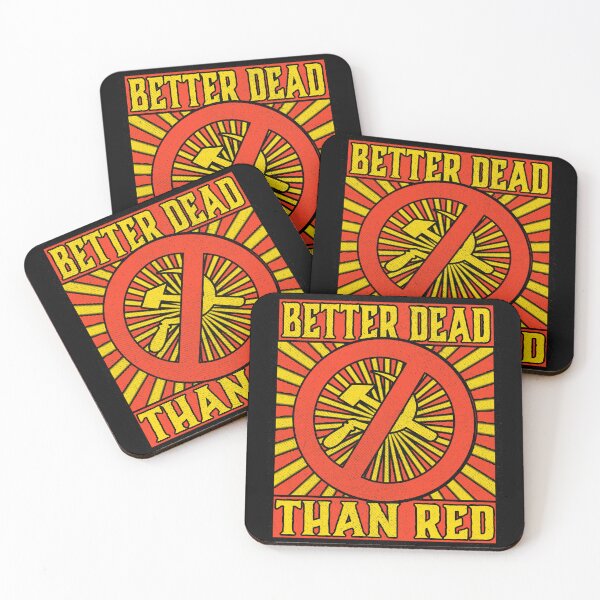 Item preview, Better Dead than Red Cold War Anti Communism Distressed designed and sold by funnytshirtemp.