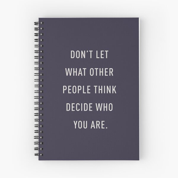 Item preview, Don't let what other people think decide who you are. designed and sold by pineconebutter.