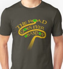 The Road Goes Ever On And On Unisex T-Shirt