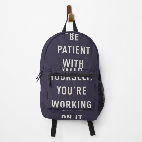 Item preview, Be patient with yourself. You're working on it. designed and sold by pineconebutter.