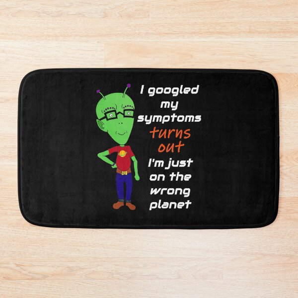 Item preview, I googled my symptoms turns out I'm on the wrong planet (dark background) designed and sold by Jeeb-Arts.