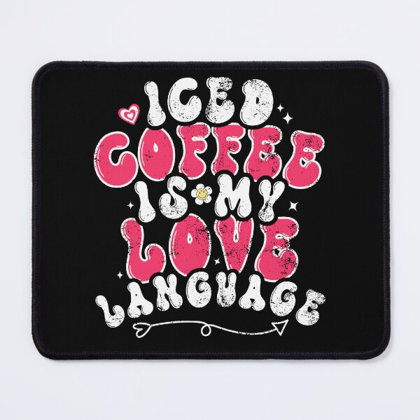 Item preview, Iced Coffee Is My Valentine Iced Coffee Is My Love Language designed and sold by iliasjeff.